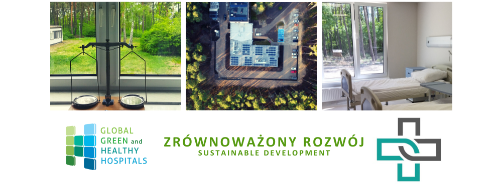 Grafika symbolizująca zrównoważony rozwój, przedstawia wagę, zdjęcie szpitala z lotu ptaka, zdjęcie sali oraz logo Global Green and Healthy Hospitals oraz logo szpitala Wolica
